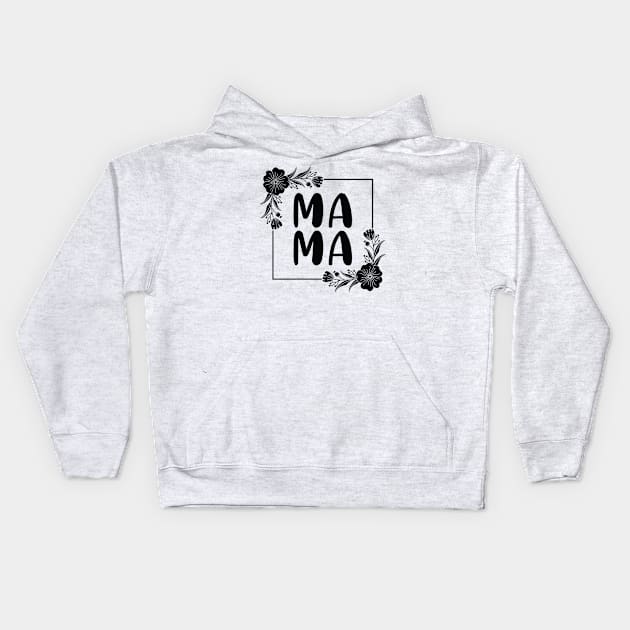 Mama Kids Hoodie by Avivacreations